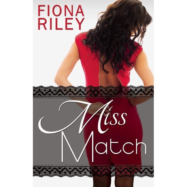 Cover of MISS MATCH by Fiona Riley